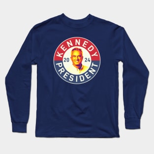 Kennedy 2024 For Presodent, rfk jr Long Sleeve T-Shirt